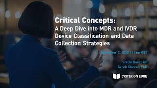 Critical Concepts Deep Dive into MDR and IVDR Device Classification and Data Collection Strategies [upl. by Hege]