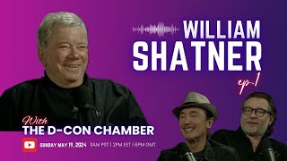 William Shatner  The DCon Chamber  Ep 1 [upl. by Enelegna]