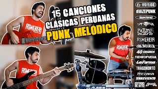 15 canciones clásicas de Punk Melódico Peruano [upl. by Unhsiv]