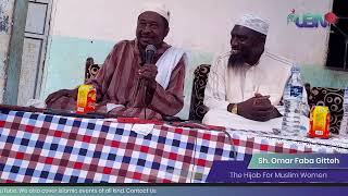 Dr Sh Omar Faba Gitteh  Hijab in Islam  Islamic Conference [upl. by Pawsner715]