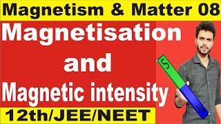 magnetisation and magnetic intensity  magnetisation and magnetic intensity class 12  magnetisation [upl. by Htrap]