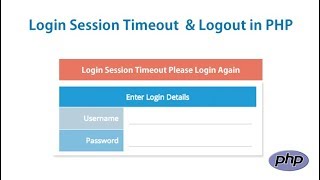 Login Session Timeout amp Logout In PHP  Session Time out if User is Inactive [upl. by Kisung]