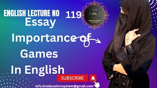 Essay Importance of Games in English Games teach us discipline Lec no 119lecture by Hr Education [upl. by Werda131]