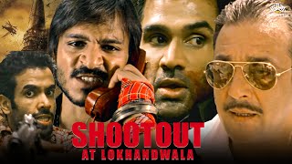 Sanjaydutt Blockbuster Movie 2024  Shootout At Lokhandwala 2007 Movie  Hindi Full Movie [upl. by Leahplar367]