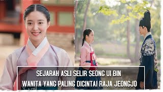 Kisah Selir Seong Ui Bin Wanita Yang Paling Dicintai Raja Jeongjo Menurut Sejarah Aslinya [upl. by Daryn]