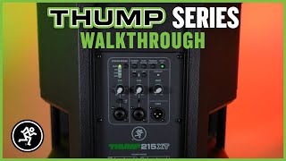 Mackie ThumpXT Loudspeaker Walkthrough  2022 [upl. by Debby]