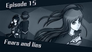 Fears and Lies  Episode 15  Danganronpa Fates Return [upl. by Hasseman]