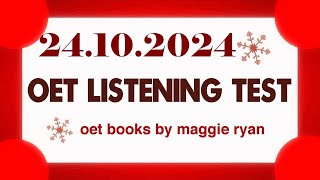 OET LISTENING TEST 24102024 maggie ryan oet oetexam oetnursing oetlisteningtest [upl. by Elok634]