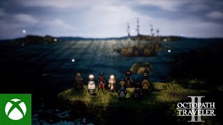 OCTOPATH TRAVELER II  Xbox amp Windows Launch Trailer [upl. by Keare]