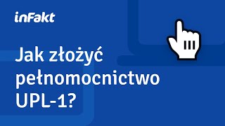 Jak złożyć pełnomocnictwo UPL1 Instrukcja krok po kroku [upl. by Gerson]