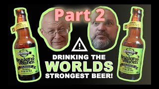 The Review S02 E03 Drinking the Worlds Strongest beer Snake Venom Part 2 [upl. by Yadroc]