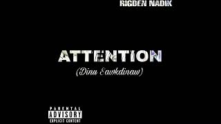 RIGDEN NADIKATTENTIONDINU SAWKDINAWOFFICIAL AUDIO [upl. by Yseulte]