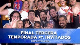 FINAL TERCERA TEMPORADA ft MIROSLAVA JUCA ESCORPION DORADO JEAN WAPAYASOS  DEPORTOLOGÍA [upl. by Bora]