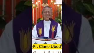 Fr Ciano Ubod Homily February 222024 [upl. by Omsare]