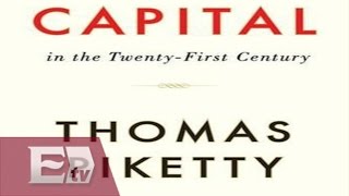 El capital en el siglo XXI de Thomas Piketty Parte 1  Análisis Global [upl. by Mullac350]