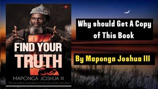 Maponga Joshua BOOK  quotFIND YOUR TRUTHquot [upl. by Cathrine486]