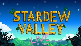 I play Stardew Valley 11  11  2024 b no commentary [upl. by Duncan]