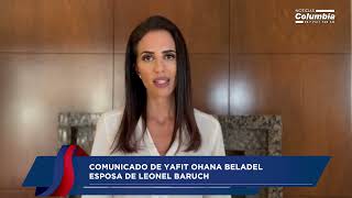 Comunicado de Yafit Ohana Beladel esposa de Leonel Baruch [upl. by Al]