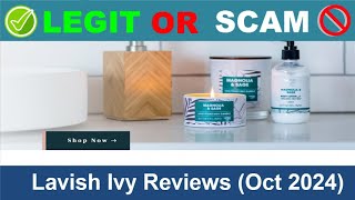 Lavish Ivy Reviews  Oct 2024 Beware of Scam Watch Now [upl. by Acinom532]