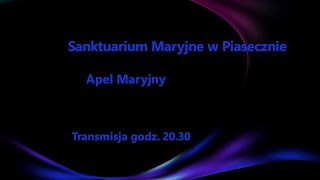 Apel Maryjny 9112024 godz2030 [upl. by Dlonyer]