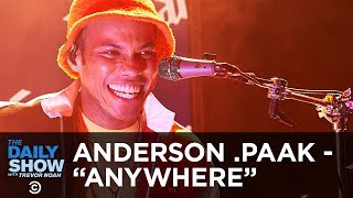 Anderson Paak  “Anywhere”  The Daily Show [upl. by Oliver]