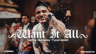 FREE Lefty Gunplay Type Beat 2024  quotWant It Allquot [upl. by Merla]