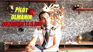 pilot olmak  pilot olmanın dezavantajları  being a pilot disadvantages of being a pilotengsubt [upl. by Ellersick549]