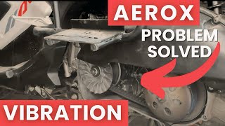 Yamaha Aerox 155 Vibration Problem Solve Kaise Kare  Yamaha Aerox 155 aerox aerox155 [upl. by Torrey]