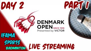 Livescore Day 1  Badminton Denmark Open 2023 presented by VICTOR  PART 1 [upl. by Latoniah193]