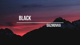 Gazirovka  Black Revers Play Remix [upl. by Llerehs]