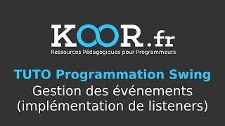 TUTO JavaSwing  Gestion des événements implémentation de listeners [upl. by Jaymie37]