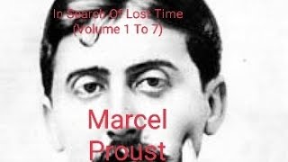 In Search Of Lost Time By Marcel Proust Volume 1 To 7 [upl. by Isnyl936]