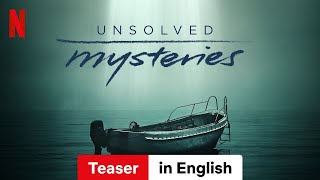 Unsolved Mysteries Season 3 Teaser  Trailer in English  Netflix [upl. by Conah927]