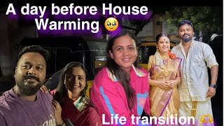 Mixed Emotions before a day of House Warming ☺️ Life Transition  Hussain Manimegalai [upl. by Malva]