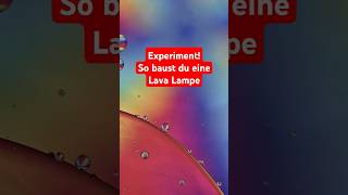 LavaLampe im Glas 🌋lavalamp experiment chemie diy facts wissenschaft bildung kinderfragen [upl. by Stockmon]