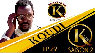 KOUDI Saison 2 Episode 29 [upl. by Anerb]