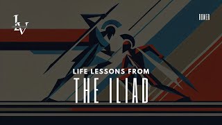 Life lessons from The Iliad by Homer [upl. by Edmond]