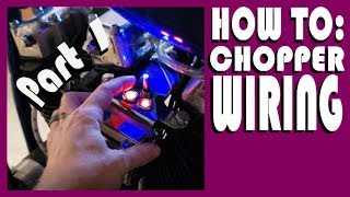 HOW TO CHOPPER  BOBBER WIRING  PART 1 OF 3 [upl. by Viehmann]