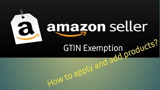 How to create Single Listing in Amazon without any Brand Name   Apply For GTIN Exemption [upl. by Ardrey338]