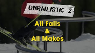 UNRAILISTIC 2  All Fails amp All Makes [upl. by Aicilegna]