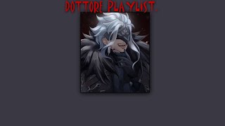 DOTTORE PLAYLIST  RUS [upl. by Neenaej153]