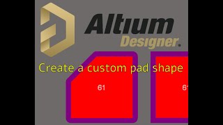 Altium Designer simplified custom pad shapes [upl. by Ange]