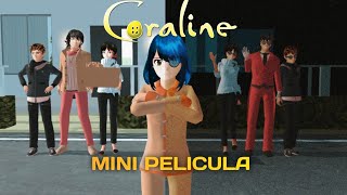 CORALINE Y LA PUERTA SECRETA MINI PELICULASHORT FILMSAKUR SCHOOL SIMULATOR [upl. by Joela]