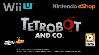 Tetrobot and Co  Trailer eShop Wii U [upl. by Aika681]