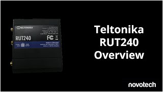 See The Unboxing of the Teltonika RUT240 Cellular Router by Novotech Technologies [upl. by Sillad]