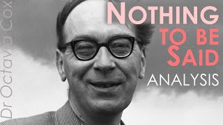 Philip Larkin NOTHING TO BE SAID poem analysis—literary devices amp poetry—20th century literature [upl. by Arol]