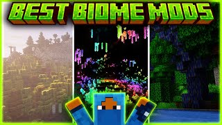 Top 5 BEST BIOME Mods For Minecraft  Forge amp Fabric [upl. by Addison]