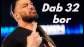 Roman Reigns latest video Dab 32 bor [upl. by Idelson]