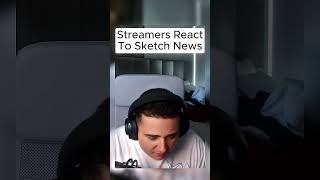 Streamers React To Sketch News shorts lospollostv jynzxi lacy stableronaldo clix sketch fyp [upl. by Clerk192]