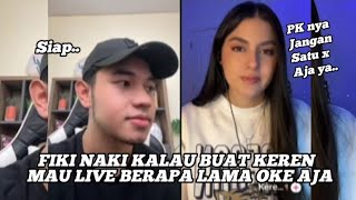 FIKI NAKI KALAU BUAT KEREN MAU LIVE BERAPA LAMA OKE AJA [upl. by Leatri]